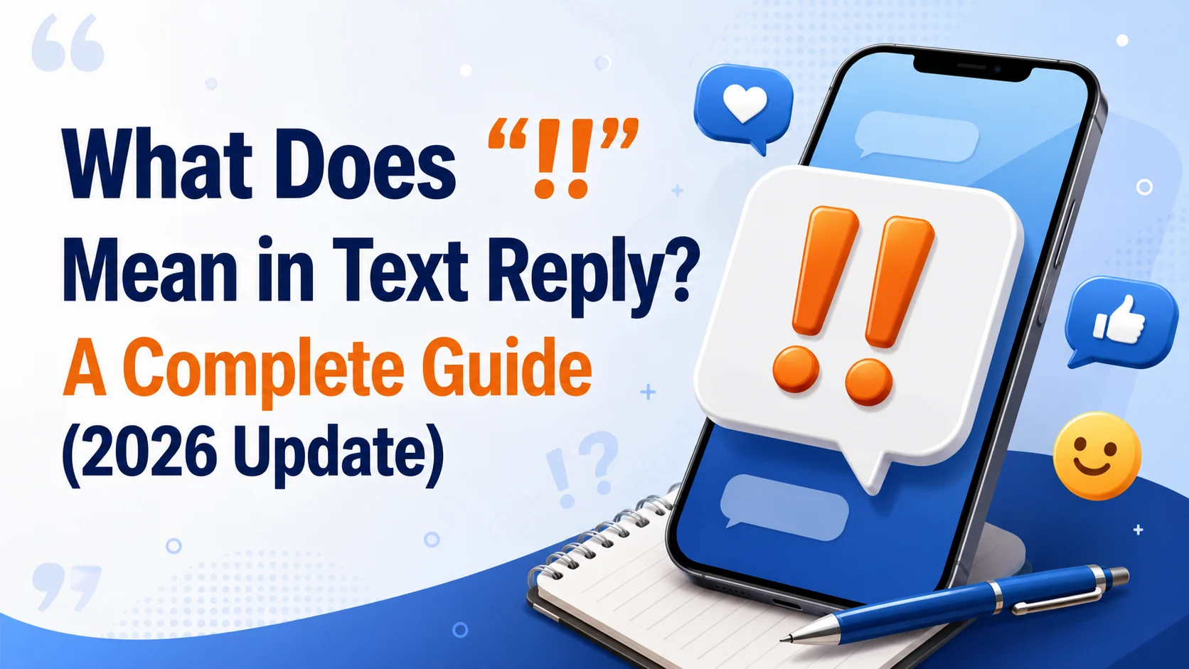 What Does “!!” Mean in Text Reply? A Complete Guide (2026 Update) “