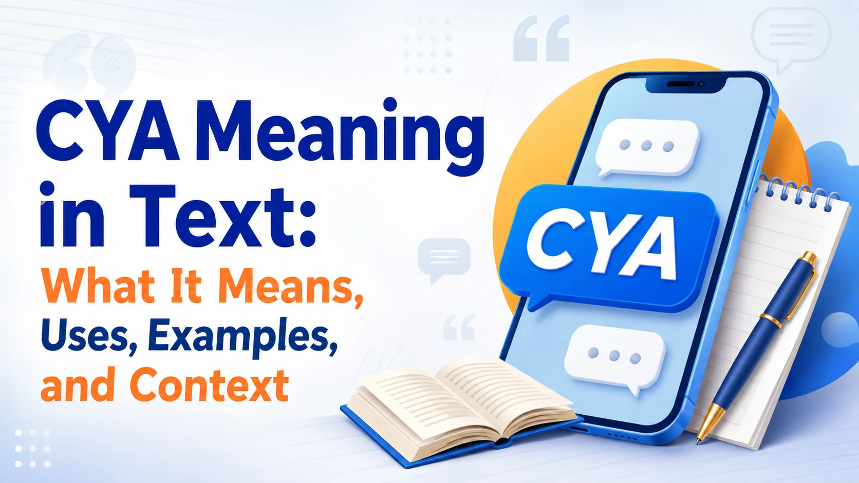 CYA Meaning in Text: What It Means, Uses, Examples, and Context