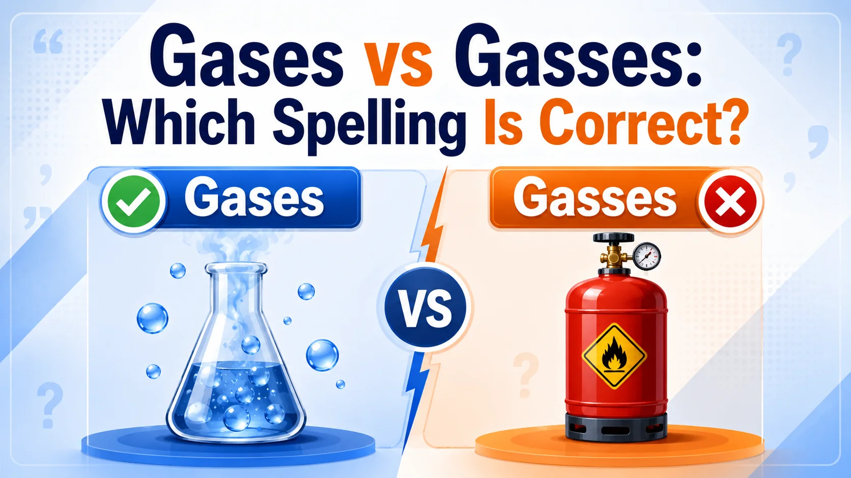 Gases vs Gasses: Which Spelling Is Correct?