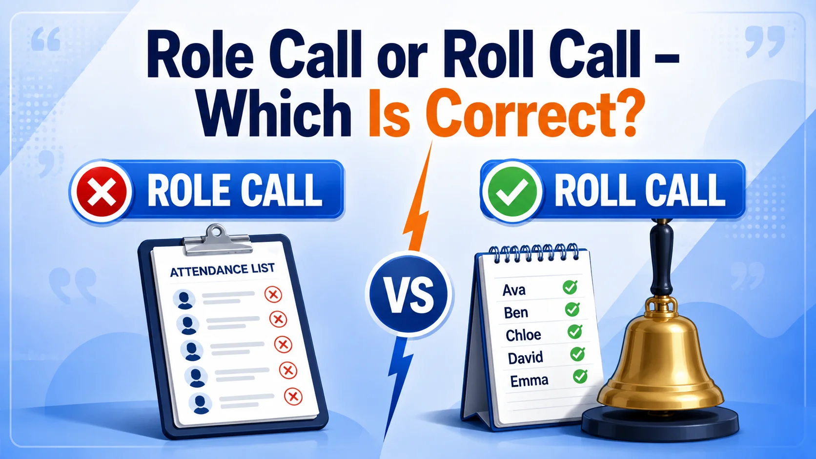 Role Call or Roll Call – Which Is Correct?