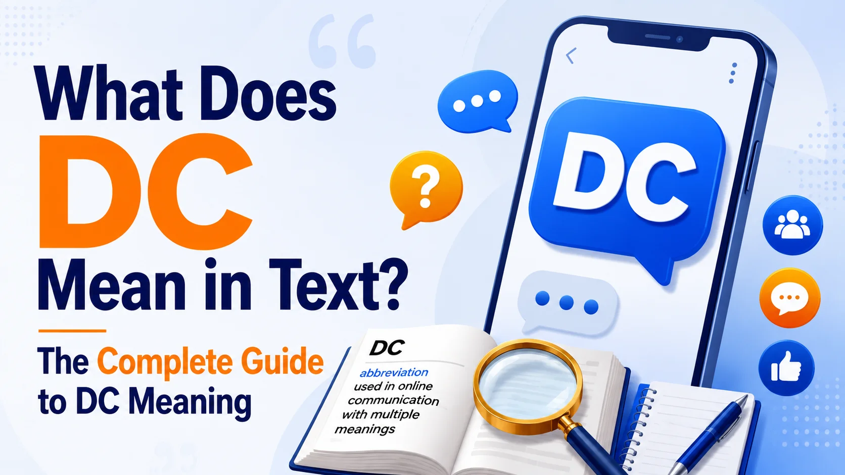 What Does DC Mean in Text? The Complete Guide to DC Meaning