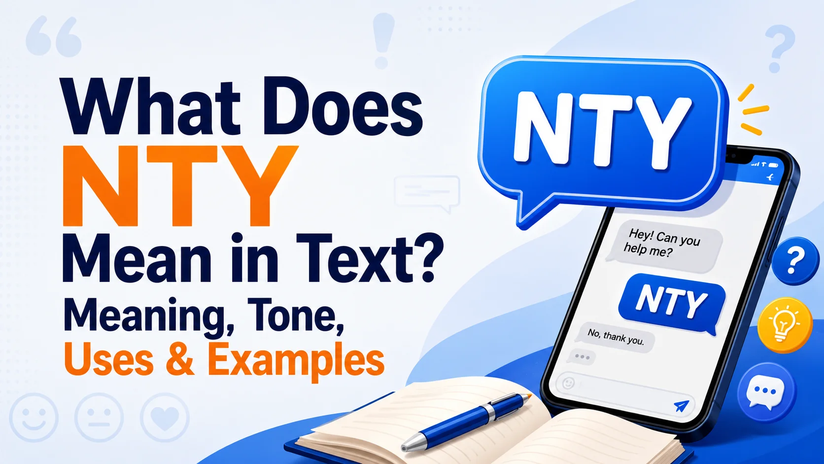 What Does NTY Mean in Text? Meaning, Tone, Uses & Examples
