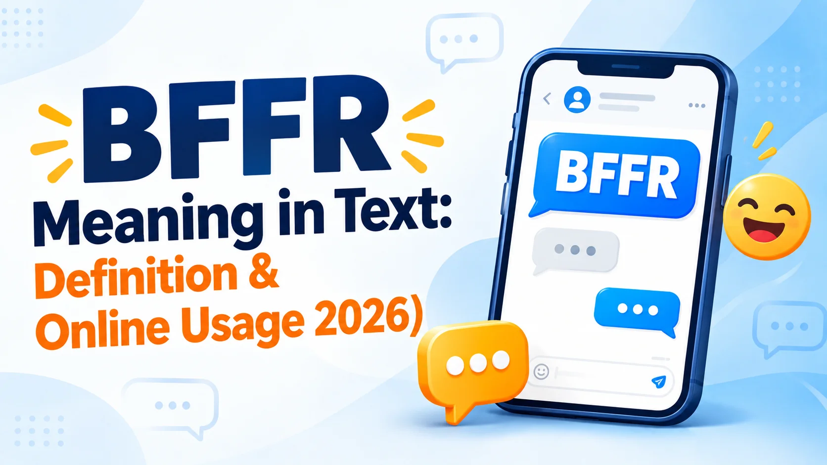 BFFR Meaning in Text: Definition & Online Usage 2026