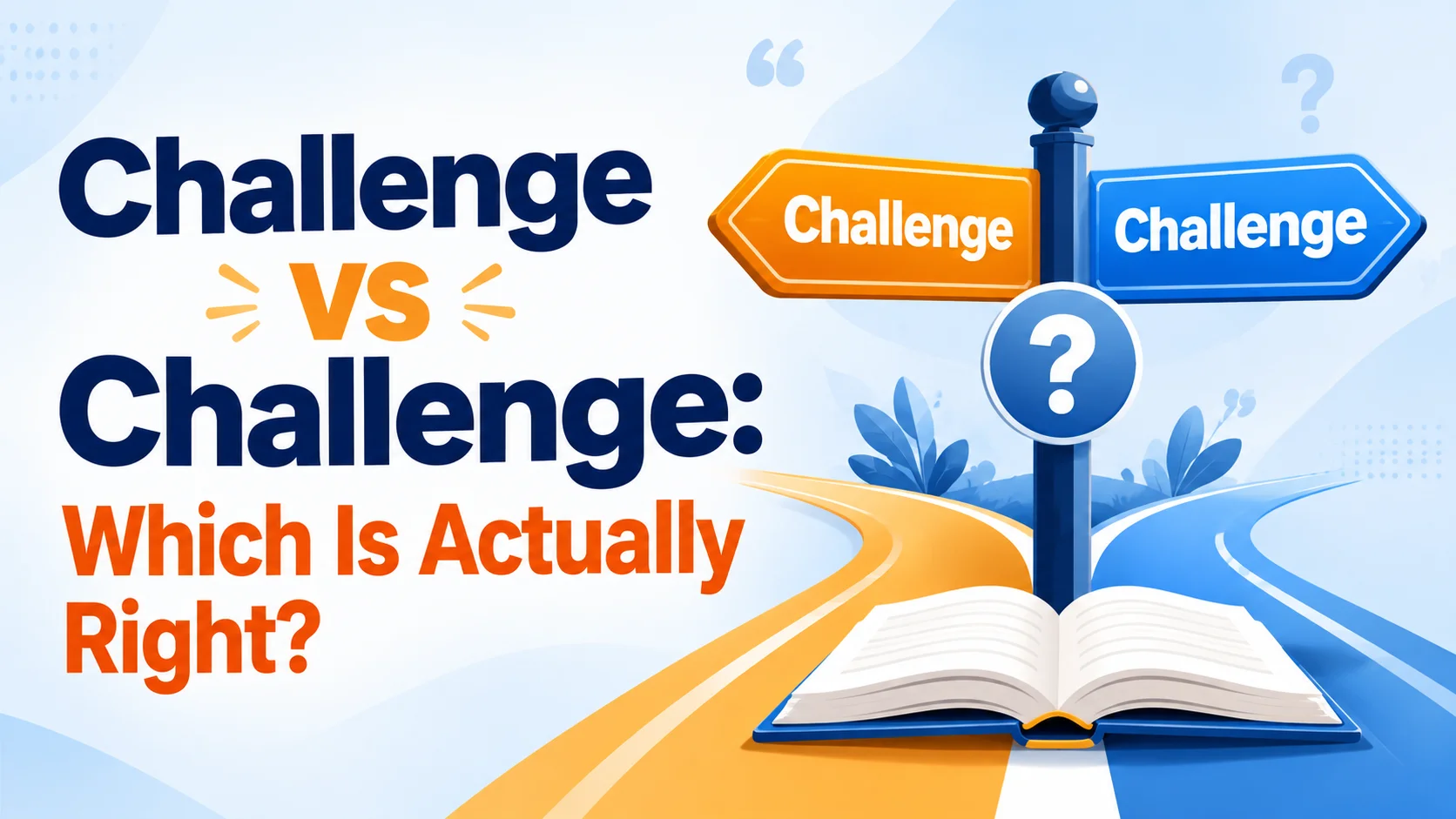 Challenge vs Challenge: Which Is Actually Right?