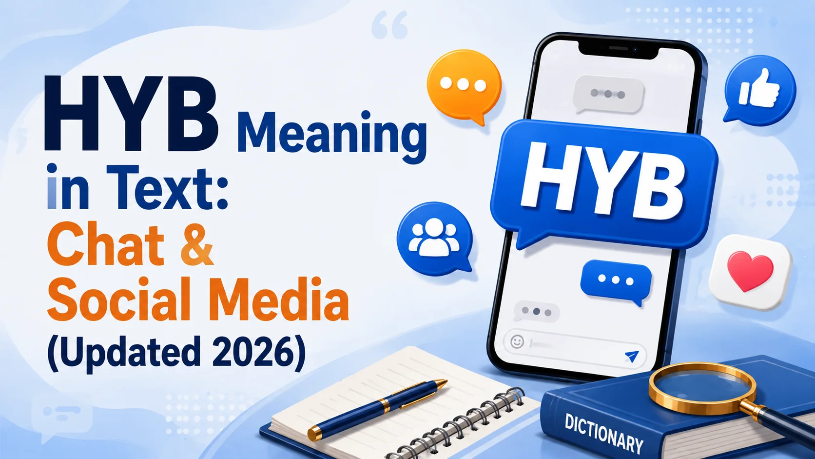 HYB Meaning in Text: Chat & Social Media (Updated 2026)