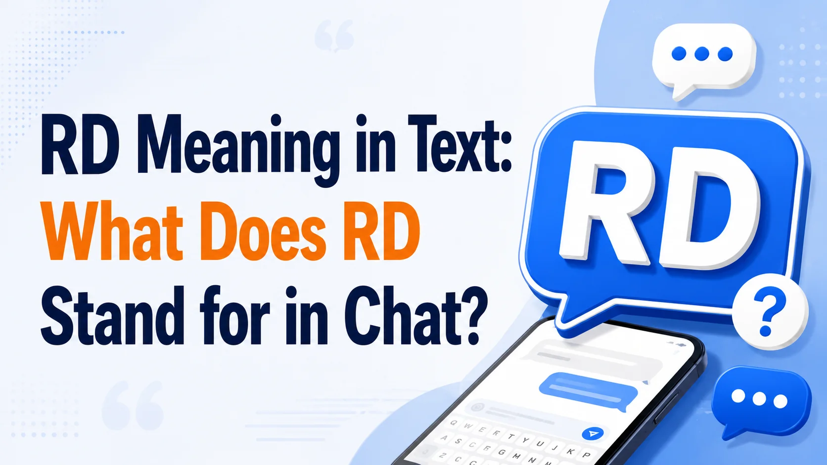 RD Meaning in Text: What Does RD Stand for in Chat?
