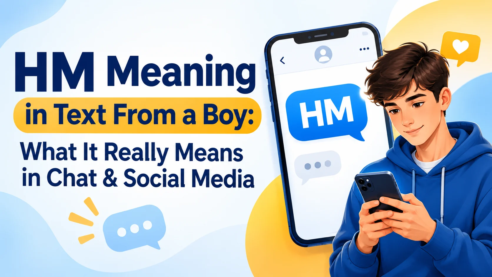 HM Meaning in Text From a Boy: What It Really Means in Chat & Social Media