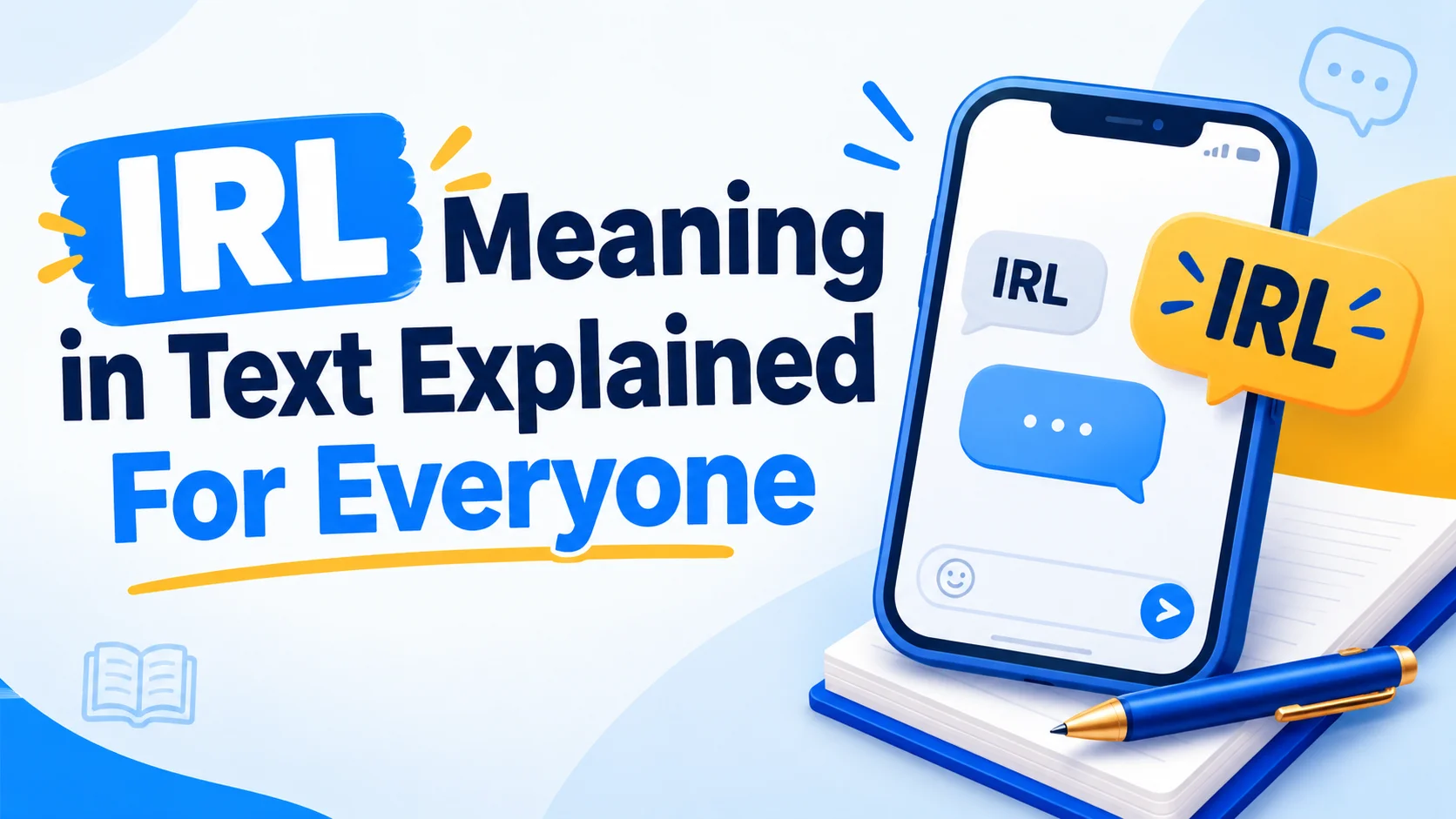 IRL Meaning in Text Explained For Everyone